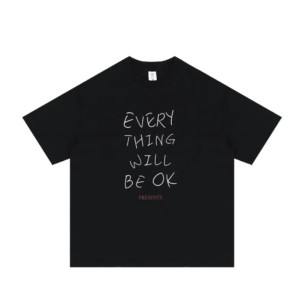 'Everything Will Be OK' Graphic T-Shirt Newgew