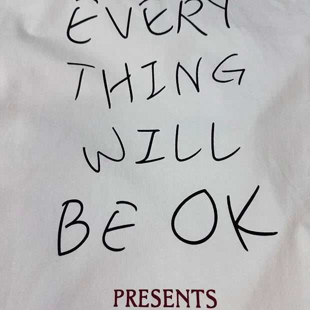 'Everything Will Be OK' Graphic T-Shirt Newgew