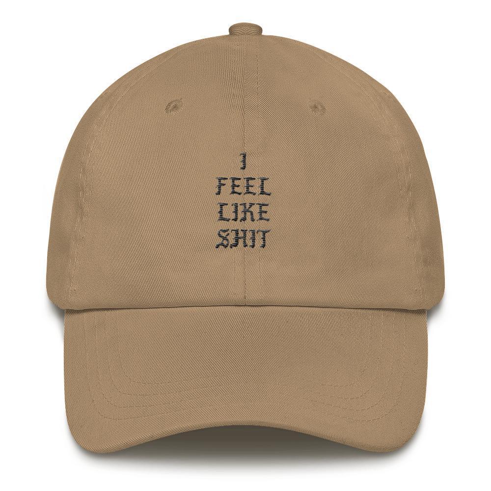 AFFICIAL 'I feel like shit' Dad hat Newgew