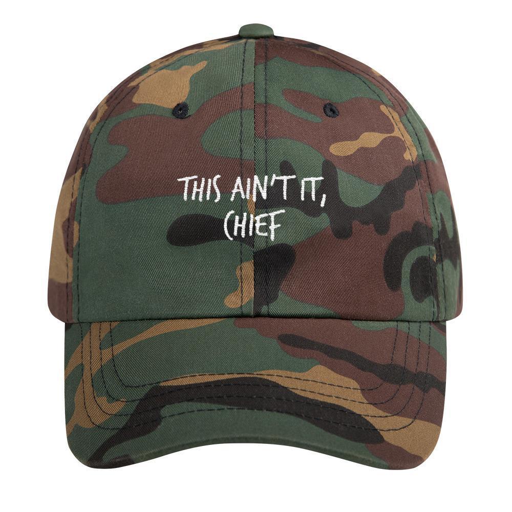 AFFICIAL 'This Ain't it Chief' Dad Cap Newgew